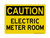 Electric Meter Room, OSHA Caution Sign (Part#: CAU1152)