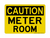 Meter Room, Caution Sign
