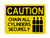 Chain All Cylinders Securely (Tank Symbol), OSHA Caution Sign (Part#: CAU1161)
