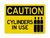 Cylinders In Use (Tank Symbol), Caution Sign