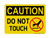 Do Not Touch (No Touch Symbol), OSHA Caution Sign (Part#: CAU1201)