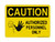 Authorized Personnel Only (Worker Stop Symbol), OSHA Caution Sign (Part#: CAU1205)