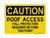 Roof Access Fall Protection Required Beyond This Point, OSHA Caution Sign (Part#: CAU1234)