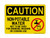 Non-Potable Not To Be Used For Drinking, Washing Or Cooking Use (No Water Symbol), OSHA Caution Sign (Part#: CAU1263)