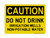 Do Not Drink Irrigation Wells Non-Potable Water, OSHA Caution Sign (Part#: CAU1266)