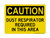 Dust Respirator Required In This Area, OSHA Caution Sign (Part#: CAU1319)