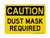 Dust Mask Required, OSHA Caution Sign (Part#: CAU1321)