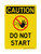 Do Not Start (Worker Stop Symbol) Vertical, OSHA Caution Sign (Part#: CAU1381)