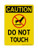 Do Not Touch (Do Not Touch Symbol), OSHA Caution Sign (Part#: CAU1383)