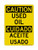 Used Oil English/Spanish, OSHA Caution Sign (Part#: CAU1390)