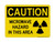 Microwave Hazard In This Area (Radiation Symbol), OSHA Caution Sign (Part#: CAU1395)