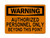 Authorized Personnel Only Beyond This Point, OSHA Warning Sign (Part#: WAR1003)