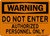 DO NOT ENTER Authorized Personnel Only, OSHA Warning Sign (Part#: WAR1004)
