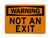 Not An Exit, OSHA Warning Sign (Part#: WAR1005)