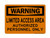Limited Acccess Area Authorized Personnel Only, OSHA Warning Sign (Part#: WAR1006)