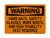 Hard Hats, Safety Glasses, Work Boots, And High Visibility Vest Required, OSHA Warning Sign (Part#: WAR1031)