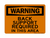 Back Support Required In This Area,  Warning  Sign