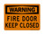 Fire Door Keep Closed, OSHA Warning Sign (Part#: WAR1049)