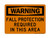 Fall Protection Required In This Area, OSHA Warning Sign (Part#: WAR1062)