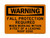 Fall Protection Required When Working Within 8 Feet Of A Leading Roof Edge, OSHA Warning Sign (Part#: WAR1064)