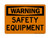 Safety Equipment, OSHA Warning Sign (Part#: WAR1100)