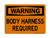 Body Harness Required, OSHA Warning Sign (Part#: WAR1108)