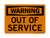 Out Of Service, Warning Sign