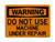 DO NOT USE Machine Under Repair, OSHA Warning Sign (Part#: WAR1135)