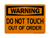 Do Not Touch Out Of Order, Warning Sign