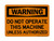 Do Not Operate This Machine Unless Authorized, OSHA Warning Sign (Part#: WAR1191)