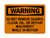 Do Not Remove Guards, Clean, Oil, Or Repair Machinery While In Motion, Warning Sign