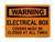 Electrical Box Covers Must Be Closed At All Times, OSHA Warning Sign (Part#: WAR1238)