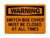 Switch Box Cover Must Be Closed At All Times, OSHA Warning Sign (Part#: WAR1239)