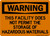 This Facility Does Not Permit The Storage Of Hazardous Materials, OSHA Warning Sign (Part#: WAR1273)