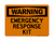 Emergency Response Kit, Warning Sign