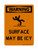 Surface May Be Icy Vertical (Slip Symbol), OSHA Warning Sign (Part#: WAR1370)