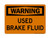 Used Brake Fluid, OSHA Warning Sign (Part#: WAR1394)