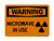 Microwave In Use (Radiation Symbol), OSHA Warning Sign (Part#: WAR1406)