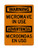 Microwave In Use English/Spanish, OSHA Warning Sign (Part#: WAR1408)