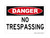 No Trespassing, OSHA Danger Sign (Part#: DAN1002)