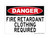 Fire Retardant Clothing Required, OSHA Danger Sign (Part#: DAN1028)