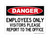Employees Only Visitors Please Report To The Office, OSHA Danger Sign (Part#: DAN1052)