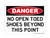No Open Toe Shoes Beyond This Point, OSHA Danger Sign (Part#: DAN1086)