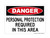 Personal Protection Required In This Area, OSHA Danger Sign (Part#: DAN1089)