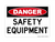 Safety Equipment, Danger Sign