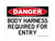 Body Harness Required For Entry, OSHA Danger Sign (Part#: DAN1107)