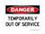 Temporarily Out Of Service, OSHA Danger Sign (Part#: DAN1133)