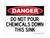 Do Not Pour Chemicals Down This Sink, OSHA Danger Sign (Part#: DAN1140)