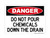 Do Not Pour Chemicals Down The Drain, OSHA Danger Sign (Part#: DAN1141)