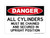 All Cylinders Must Be Chained And Secured In Upright Position, OSHA Danger Sign (Part#: DAN1167)